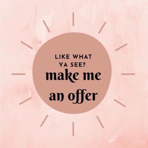 I accept ALL offers, you heard me right!✨